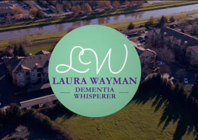 Laura Wayman – Dementia Whisperer