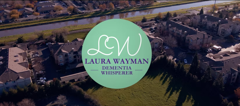 Laura Wayman – Dementia Whisperer